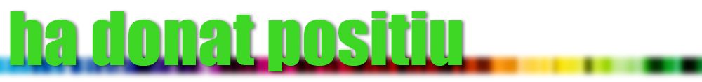 Ha donat positiu